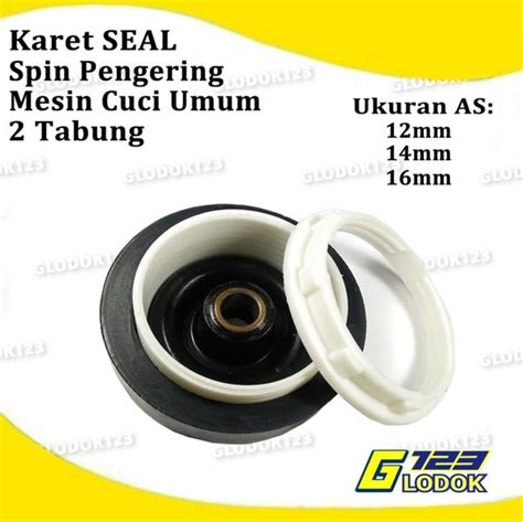 Jual Seal Spin Sil Karet Dinamo Pengering Mesin Cuci Tabung AS 12 14 16