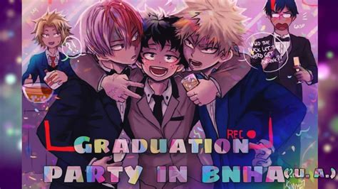 Graduation Party In Bnha U A 🎉 Youtube