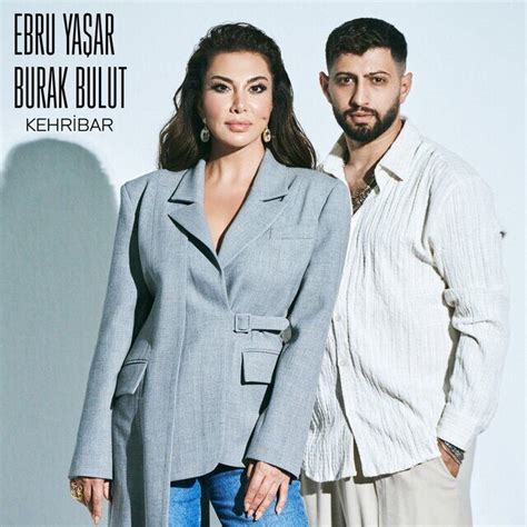 Ebru Ya Ar Burak Bulut Kehribar S Z M Zik