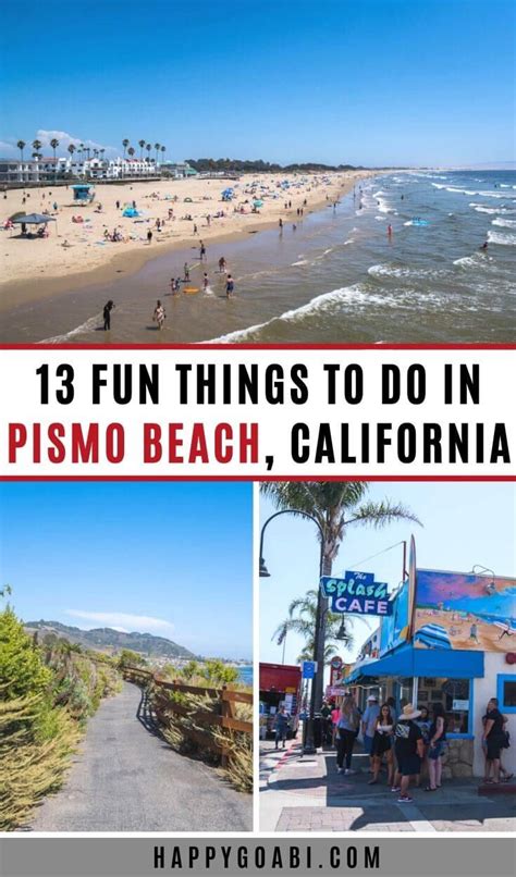 Of The Best Things To Do In Pismo Beach California Travel Road