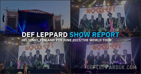 Def Lepppard In Helsinki Finland On The World Tour 2023 Show Report Setlist