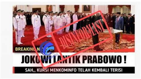 DISINFORMASI Presiden Jokowi Tunjuk Prabowo Subianto Gantikan Johnny