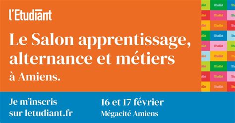 Salon apprentissage alternance et métiers Amiens 2024 dates