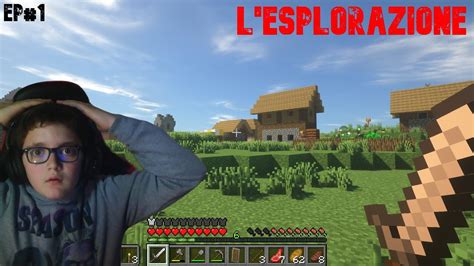 Minecraft Vanilla Ep L Esplorazione Youtube