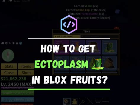 [Easy Steps] How to Get Ectoplasm in Blox Fruits? | BFS