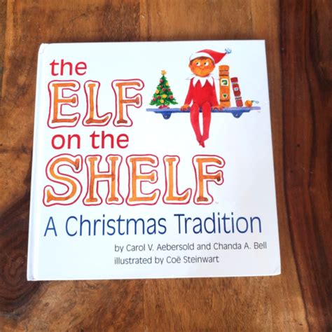 The Elf On The Shelf A Christmas Tradition Hardcover Book By Carol V