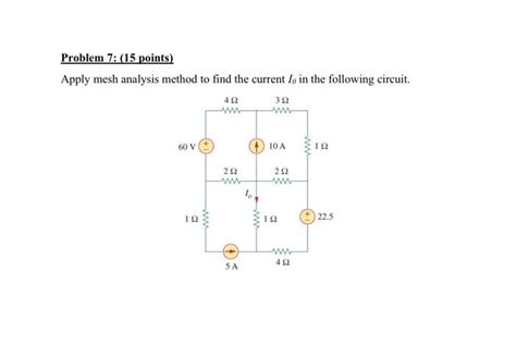 Solved Problem 7 15 Points Apply Mesh Analysis Method To