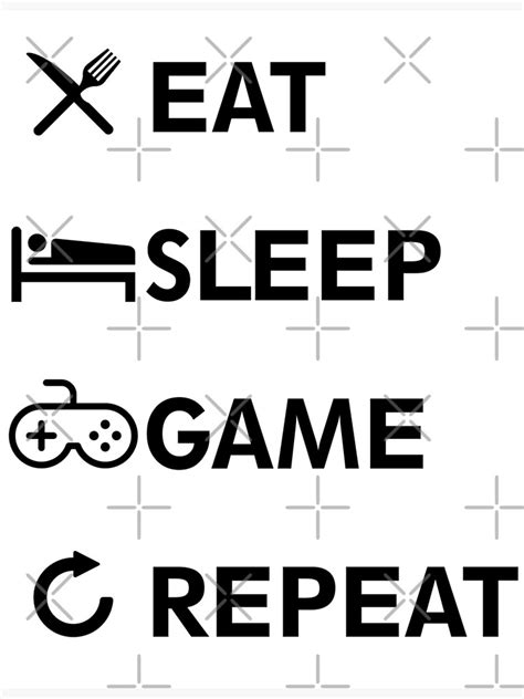 "Eat Sleep GAME Repeat!" Poster for Sale by inkDrop | Redbubble