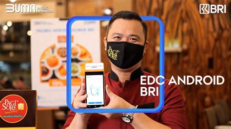 Edc Android Bri Testimoni Merchant Pagi Sore Youtube