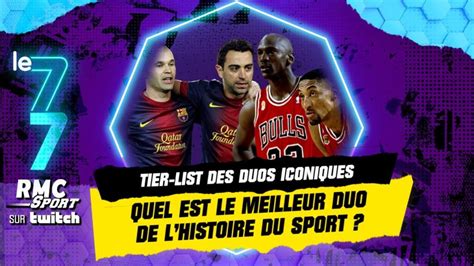 Twitch RMC Sport Quel Est Le Meilleur Duo De L Histoire Du Sport