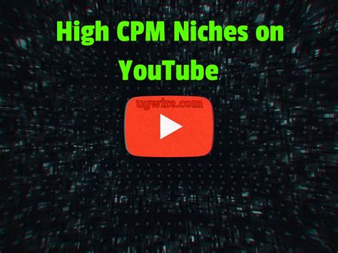 Most Profitable Cpm Niches On Youtube 2023 Highest Ugwire