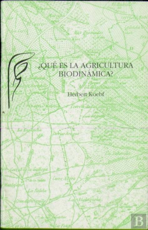 Qué Es La Agricultura Biodinámica Herbert H Koepf Livro Bertrand