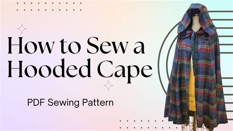 How To Sew A Hooded Cape PDF Sewing Pattern YouTube