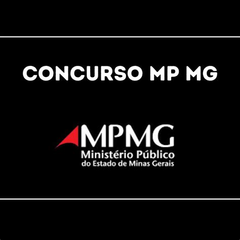 Concurso Mp Mg Edital Publicado D Cio Terror