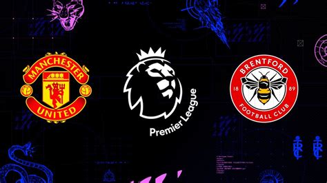 Manchester United x Brentford Transmissão ao vivo horário e escalações