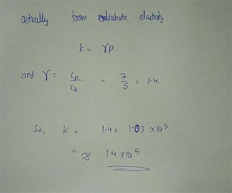 9 The Adiabatic Bulk Modulus Of A Diatomic Gas Atmospheric Pressure Is 1 O Nm 2 2 1 Nm 2 3