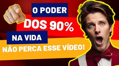 O poder dos 90 como nossas reações moldam nossa vida YouTube