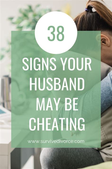 38 Signs Your Husband Is Cheating Cheating Husband Signs Cheating