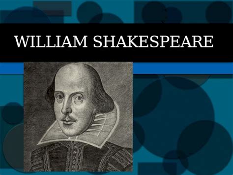 Pptx William Shakespeare Life He Was Born On April In