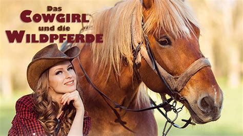 Das Cowgirl und Wildpferde Film mit Pferden in voller Länge