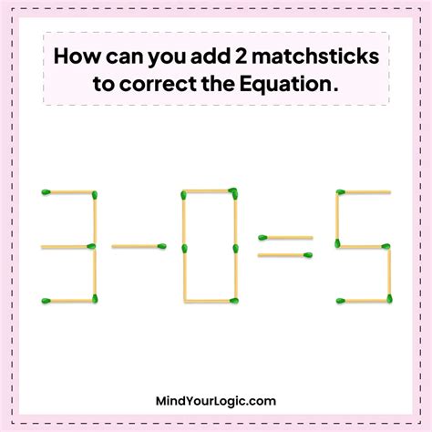 Matchstick Puzzles With Answers To Improve Your Brain Mindyourlogic