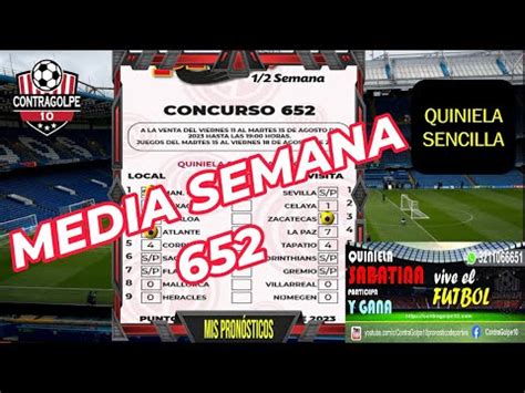 PROGOL MEDIA SEMANA CONCURSO 652 YouTube