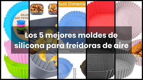 Molde Silicona Freidora De Aire Los Mejores Moldes De Silicona Para