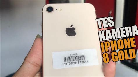 Kamera Test Iphone 8 Gold 2021 Sebagus Apa YouTube