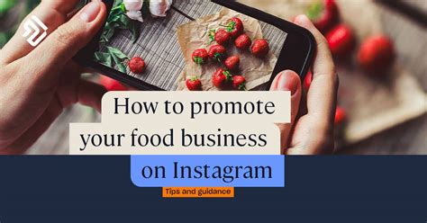 How To Promote Food On Instagram Marketing Tips Guidance