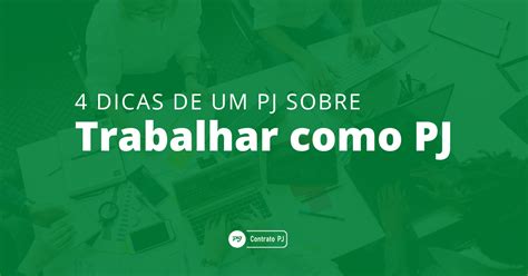 Dicas De Um Pj Sobre Trabalhar Como Pj