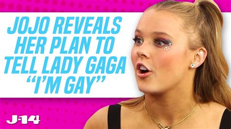 Jojo Siwa Reveals Her Past Plan To Come Out To Lady Gaga Reflects