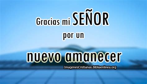 Imágenes Cristianas De Gracias Por Un Nuevo Amanecer