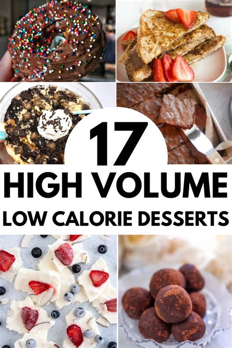 17 High Volume Low Calorie Desserts Recipe Low Calorie Recipes Dessert Healthy Low Calorie