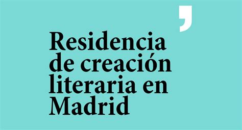 Residencia de creación literaria en Madrid CCE Buenos Aires