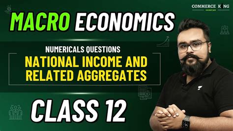 National Income And Related Aggregates Class Macroeconomics