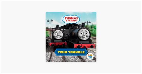 ‎Thomas & Friends, Twin Trouble on iTunes