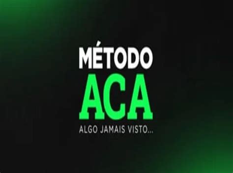 Método ACA Funciona Ou Decepciona