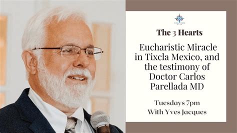 Eucharistic Miracle In Tixcla Mexico And The Testimony Of Dr Carlos