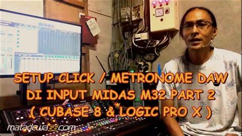 SETUP CLICK ATAU METRONOME DAW DI INPUT MIDAS M32 PART 2 CUBASE 8