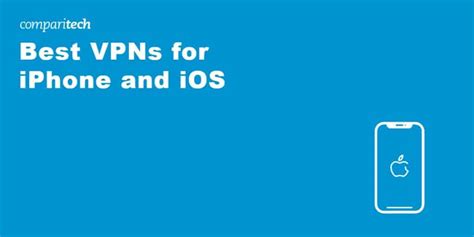 6 Best Vpns For Iphone Ipad And Ios Devices Verified Testing