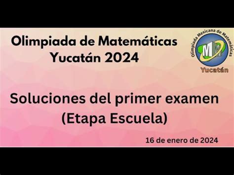 Soluciones de Examen Escuela 2024 de la Olimpiada de Matemáticas en