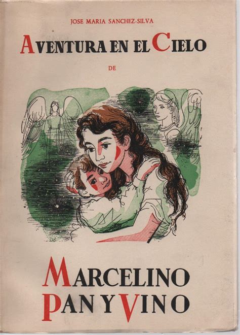 MARCELINO PAN Y VINO HISTORIAS MENORES DE MARCELINO PAN Y VINO