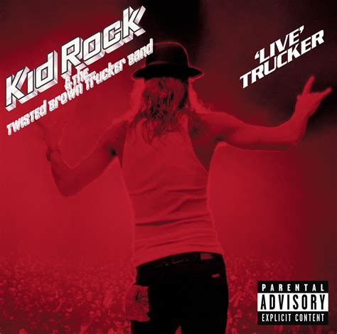 Kid Rock Live Trucker Music