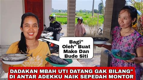 DADAKAN MBAH UTI KEBLITAR TIDAK BILANG TAU SUDAH SAMPAI DAN LANGSUNG