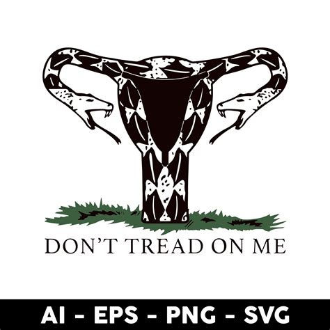 Don T Tread On Me Uterus Svg Funny Svg Snake Svg Png Dxf Inspire