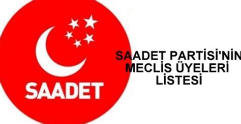 Saadet Partisi Listesi De Belli Oldu