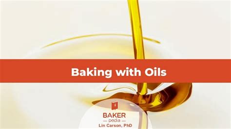 A Guide To Baking With Oils