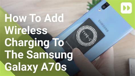 How To Add Wireless Charging To The Samsung Galaxy A70s Mobile Fun Blog