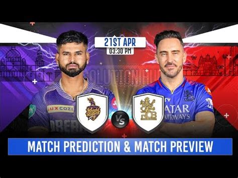 Kolkata Knight Riders Vs Royal Challengers Banglore Today Toss