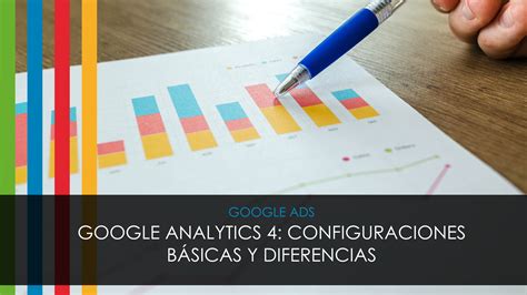 Google Analytics 4 Novedades Y Mejoras Blog Geotelecom